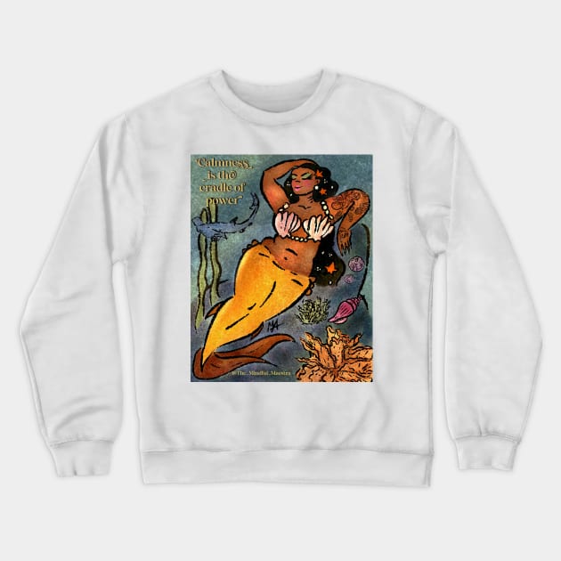 Calm Mermaid Crewneck Sweatshirt by The Mindful Maestra